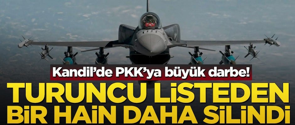 Kandil’de PKK’ya büyük darbe! Turuncu listeden bir hain daha silindi