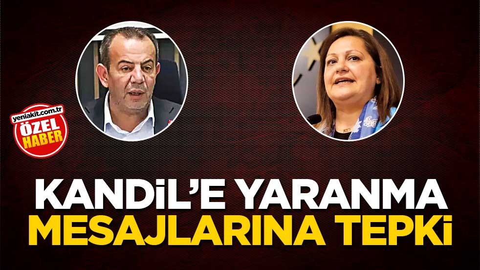 Kandil’e yaranma mesajlarına tepki