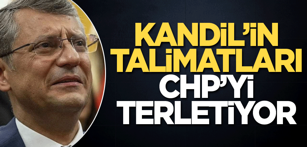 Kandil’in talimatları CHP’yi terletiyor
