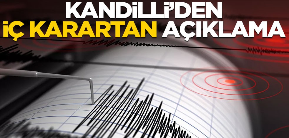 Kandilli'den iç karartan açıklama