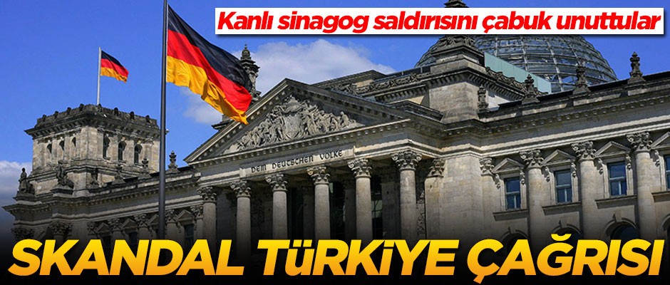 Kanlı sinagog saldırısını çabuk unuttular! Almanya'dan skandal Türkiye çağrısı