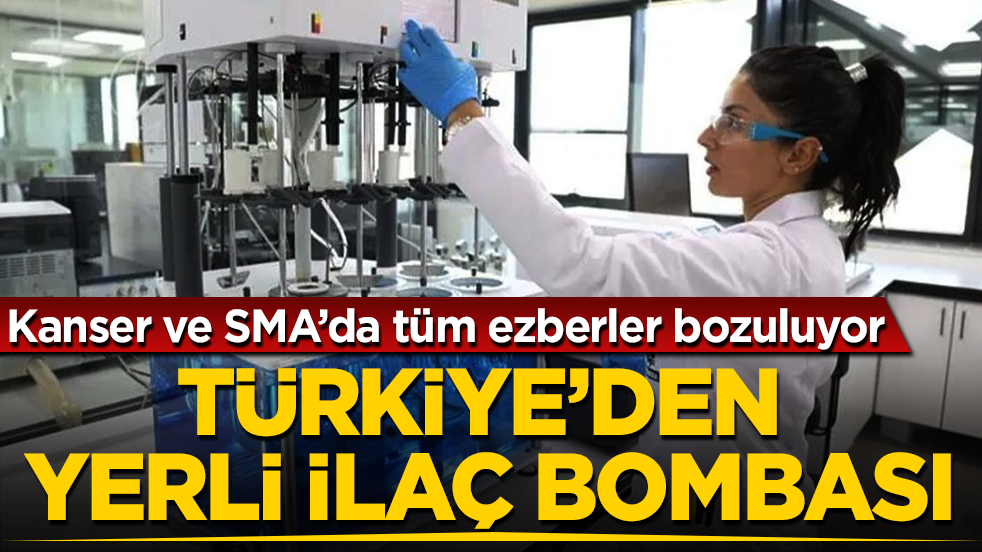 Kanser ve SMA’da tüm ezberler bozuluyor: Türkiye’den yerli ilaç bombası
