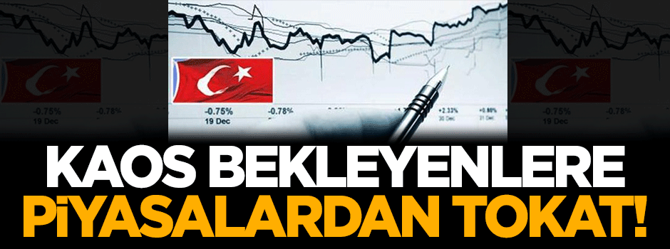 Kaos bekleyenlere piyasalardan tokat!