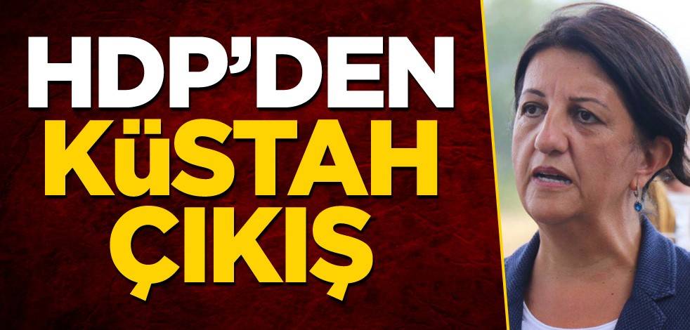 Kapatma davası sonrası HDP Eş Genel Başkanı Pervin Buldan'dan küstah sözler!