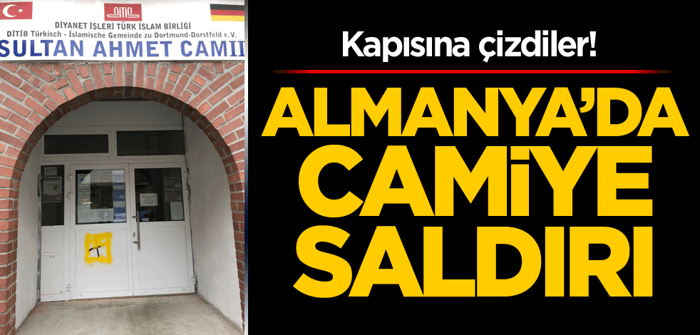 Kapısına çizdiler! Almanya'da camiye saldırı