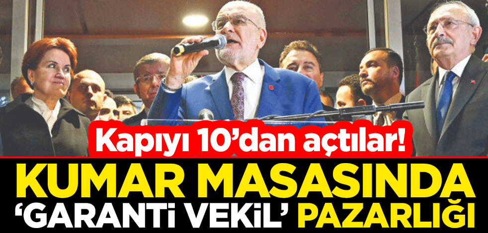 Kapıyı 10’dan açtılar! Kumar masasında 'garanti vekil' pazarlığı