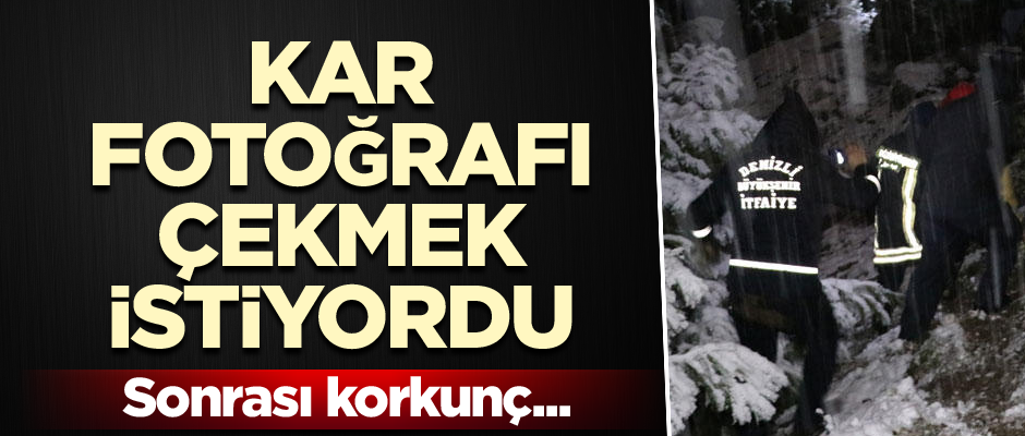 Kar fotoğrafı çekmek istiyordu... Sonrası korkunç...