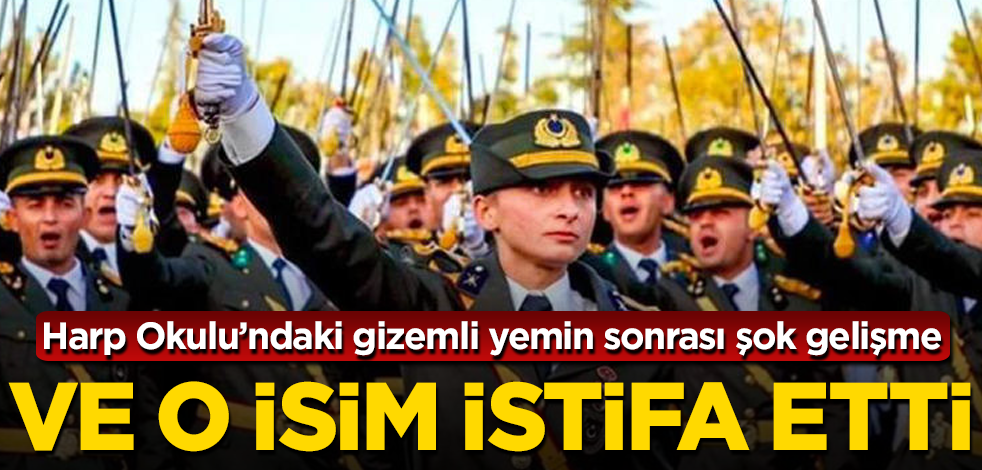 Kara Harp Okulu’ndaki gizemli yemin sonrası şok gelişme! Ve o isim istifa etti