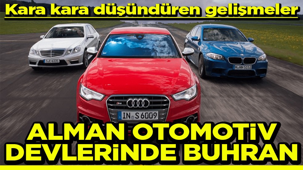 Kara kara düşündüren gelişmeler Alman otomotiv devlerinde buhran
