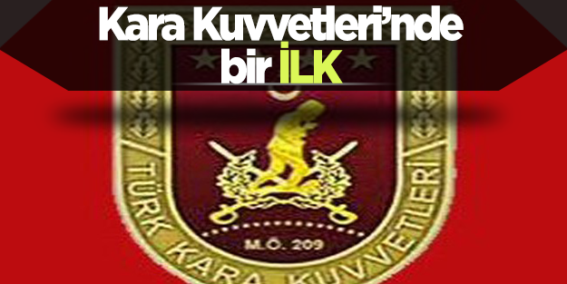 Kara Kuvvetleri'nden bir ilk