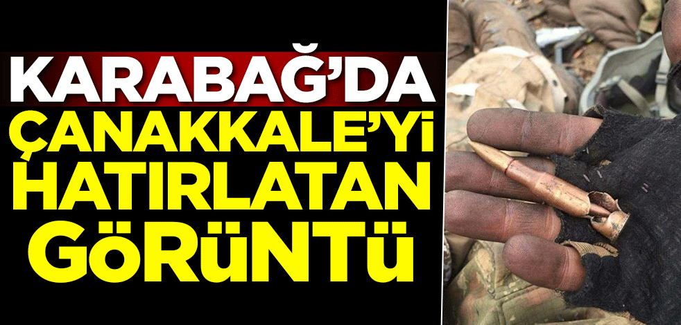 Karabağ'da Çanakkale'yi hatırlatan görüntü