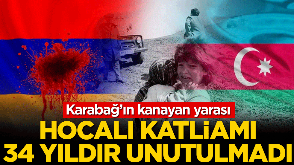 Karabağ’ın kanayan yarası: Hocalı katliamı 34 yıldır unutulmadı