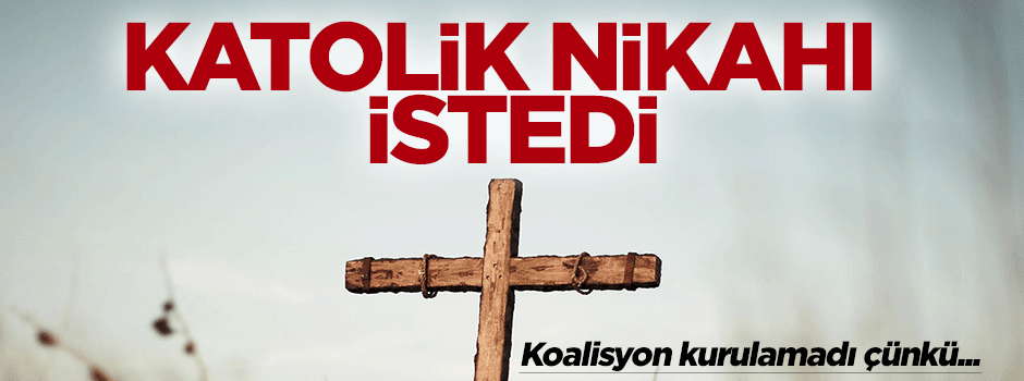 Karaca: CHP, Katolik nikahı istedi