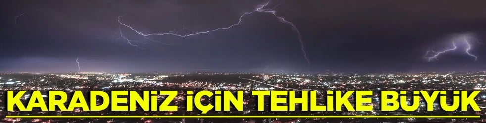 Karadeniz için tehlike büyük