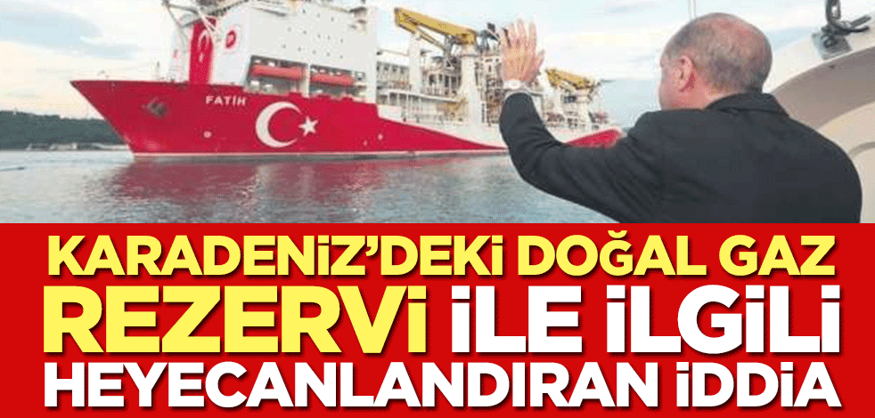 Karadeniz'deki doğal gaz rezerv 400 milyar metreküpe çıktı iddiası