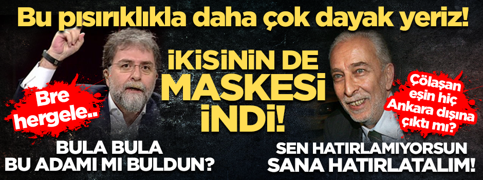 Karahasanoğlu ikisinin de maskesini indirdi! "Bu pısırıklıkla daha çok dayak yeriz"