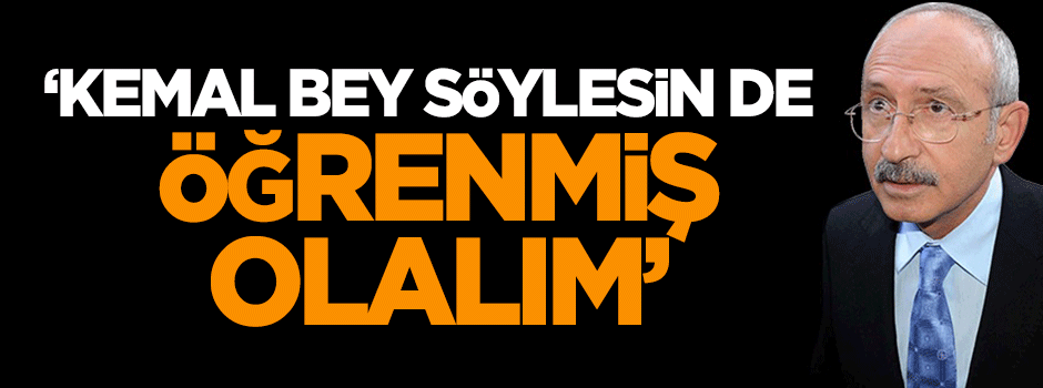 Karahasanoğlu: Kemal Bey söylesin de öğrenmiş olalım