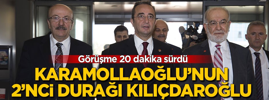 Karamollaoğlu'nun 2'nci durağı Kılıçdaroğlu: Görüşme 20 dakika sürdü