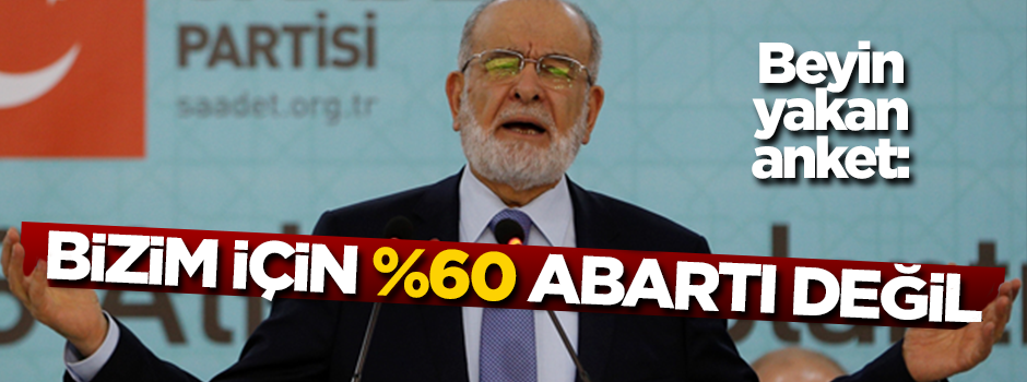 Karamollaoğlu: Bizim için yüzde 60 abartı değil