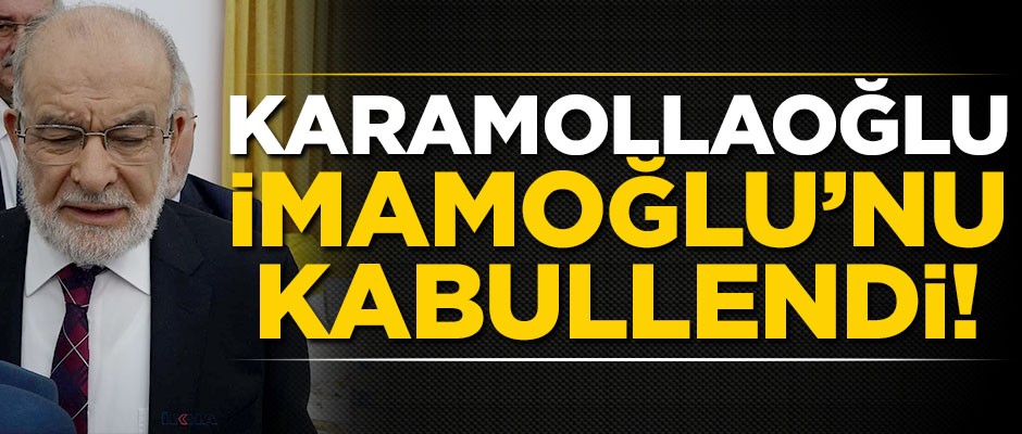 Karamollaoğlu, Ekrem İmamoğlu'nu kabullendi!