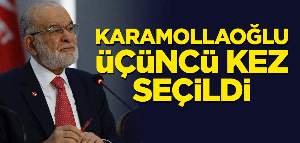 Karamollaoğlu üçüncü kez seçildi