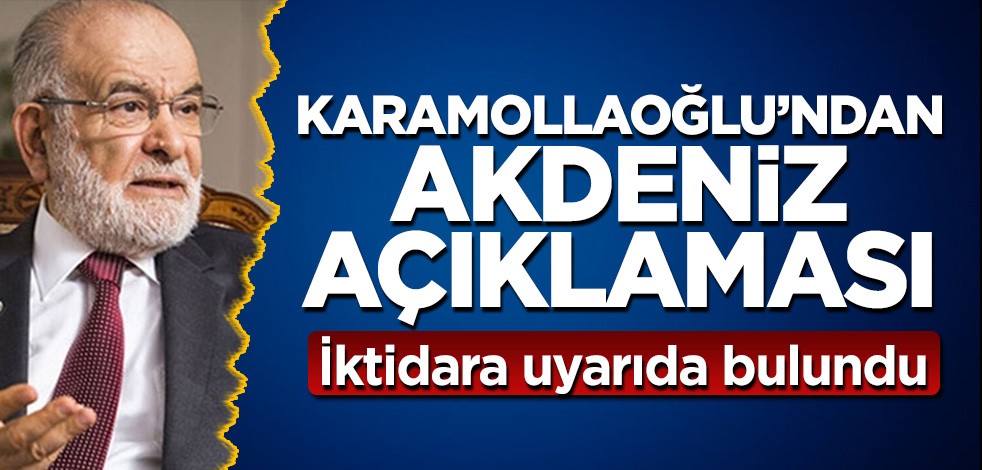 Karamollaoğlu'ndan Akdeniz açıklaması