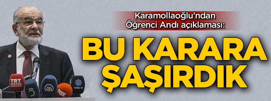 Karamollaoğlu'ndan 'Öğrenci Andı' açıklaması: Bu karara şaşırdık