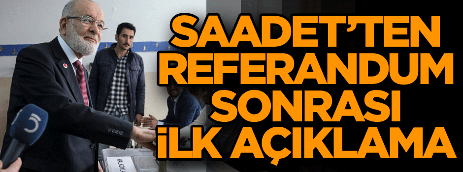 Karamollaoğlu'ndan referandum sonrası ilk açıklama