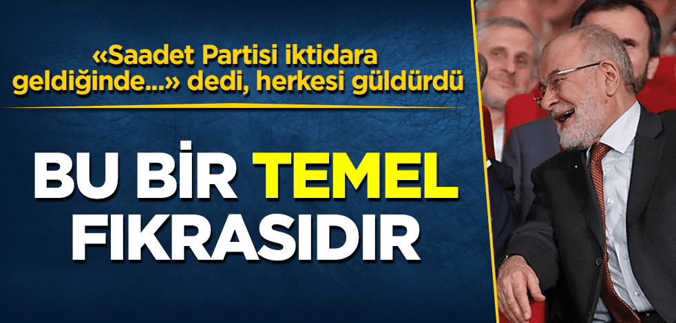 Karamollaoğlu'ndan "Temel fıkrası" gibi çıkış