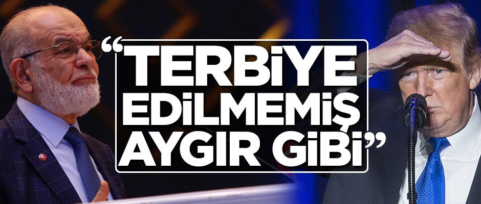 Karamollaoğlu'ndan Trump'a dikkat çeken benzetme