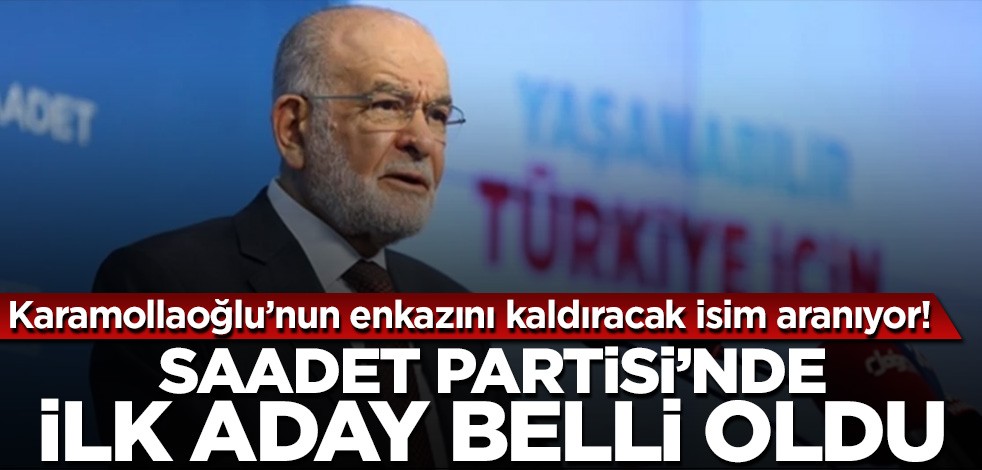 Karamollaoğlu’nun enkazını kaldıracak isim aranıyor! Saadet Partisi'nde ilk aday belli oldu