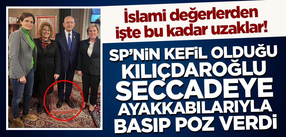 Karamollaoğlu'nun kefil olduğu Kılıçdaroğlu'ndan skandal! Seccadeye ayakkabılarıyla basıp poz verdi