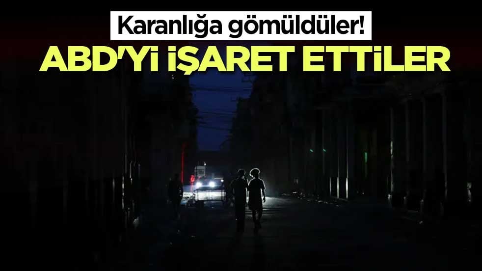 Karanlığa gömüldüler! ABD'yi işaret ettiler