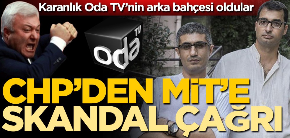 Karanlık Oda TV’nin arka bahçesi oldular! CHP’den MİT'e skandal çağrı