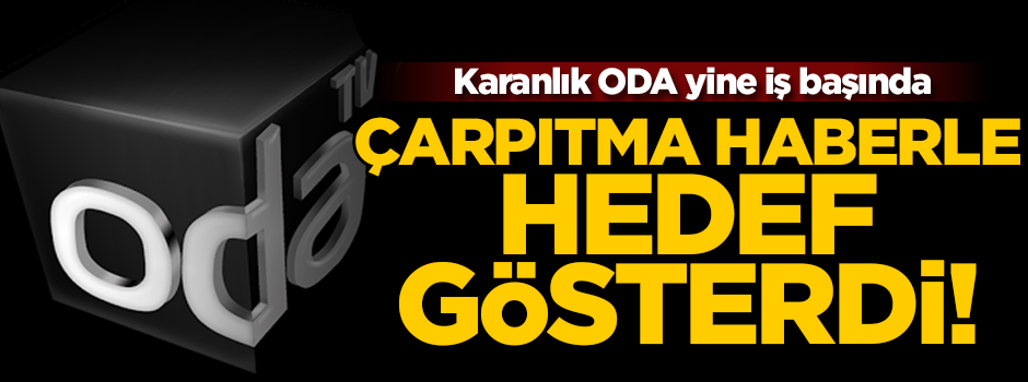 Karanlık ODA yine iş başında: Çarpıtma haberle Okul müdür yardımcısını ve ailesini hedef gösterdi!