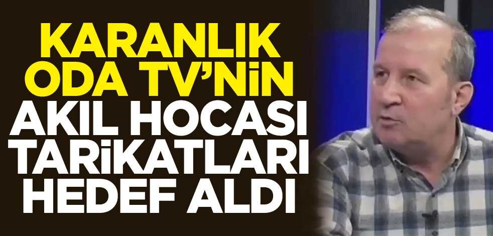 Karanlık Oda TV'nin akıl hocası Nazif Ay, tarikatları hedef aldı