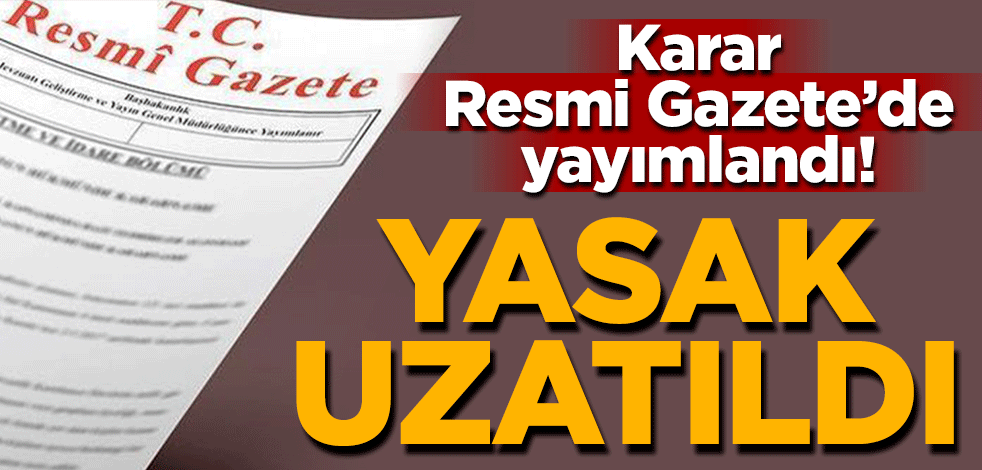 Karar Resmi Gazete'de yayımlandı! İşten çıkarma yasağı uzatıldı