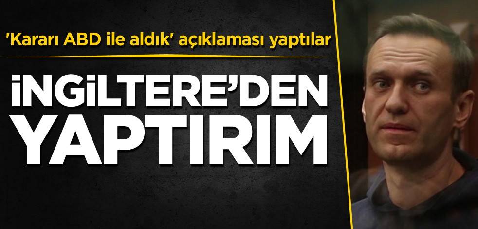 'Kararı ABD ile aldık' açıklaması yaptılar! İngiltere'den yaptırım