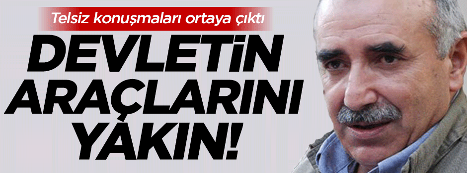 Karayılan: Devletin araçlarını yakın