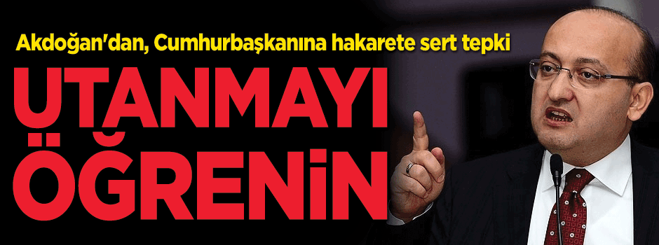 'Karayılan ve Özkök önce utanmayı öğrenmelidir'