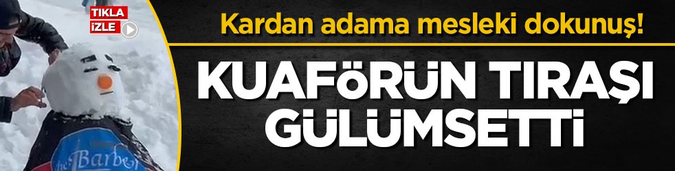 Kardan adama mesleki dokunuş! Kuaförün tıraşı gülümsetti