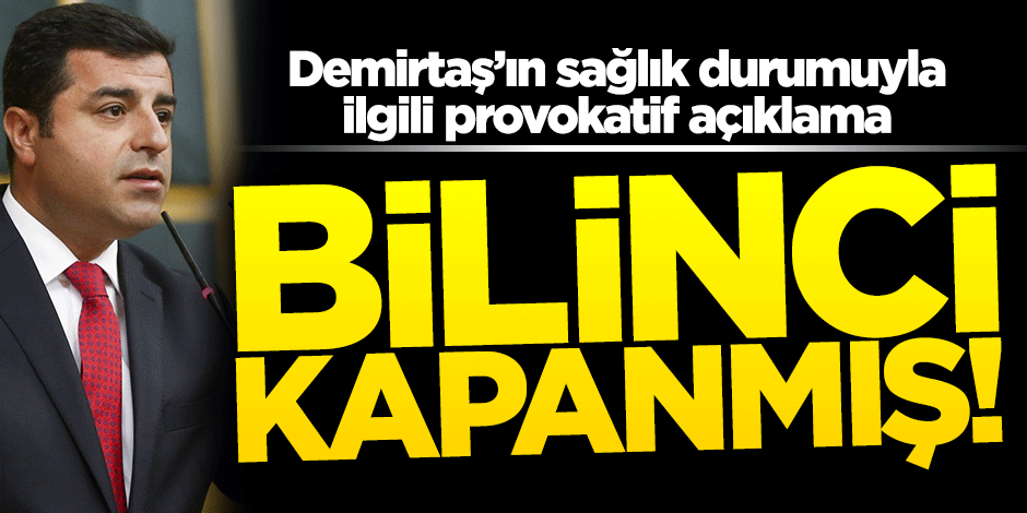 Kardeşinden Demirtaş'ın sağlık durumuna ilişkin provokatif açıklama!