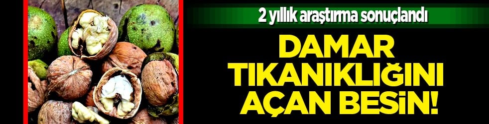 Kardiyoloji uzmanları hayati uyarıyı yaptı: Damar tıkanıklığını açan besin: 2 yıllık araştırma