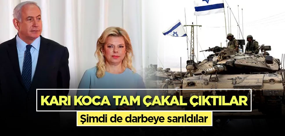 Karı koca çakal çıktılar! Nehanyahu'nun eşinden darbe açıklaması