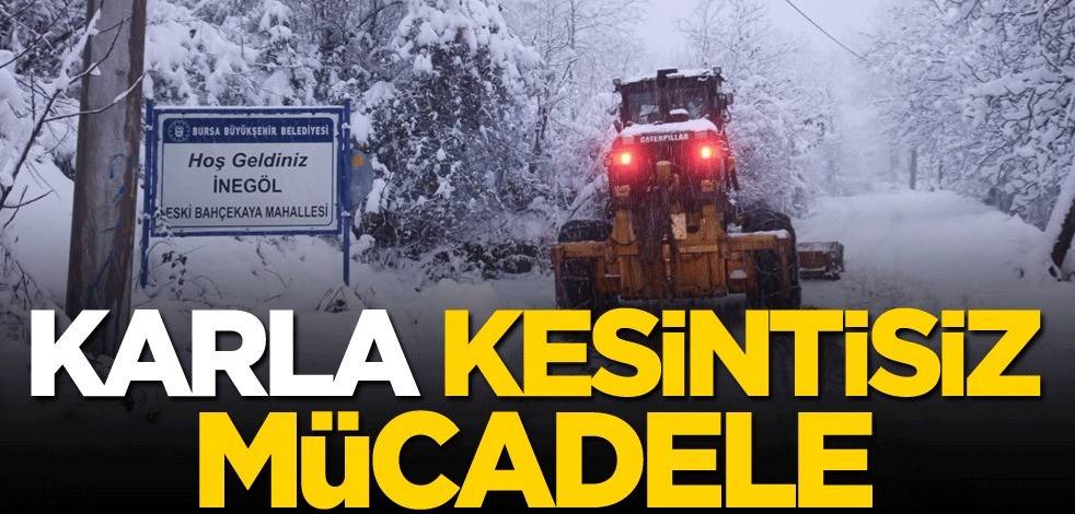 Karla kesintisiz mücadele