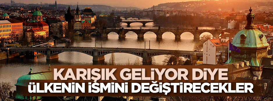 Karmaşık geliyor diye ülkenin ismini değiştiriyorlar