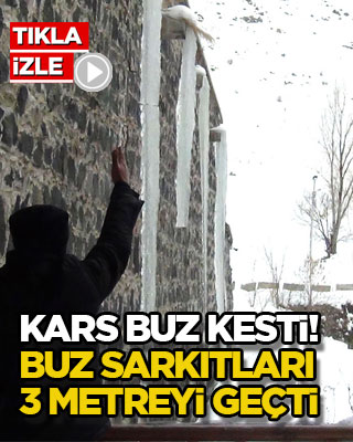 Kars buz kesti! Buz sarkıtları 3 metreyi geçti