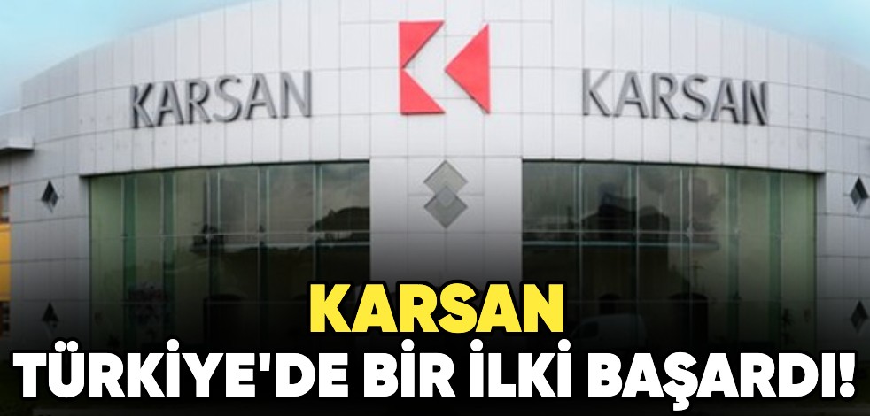 Karsan Türkiye'de bir ilki başardı!