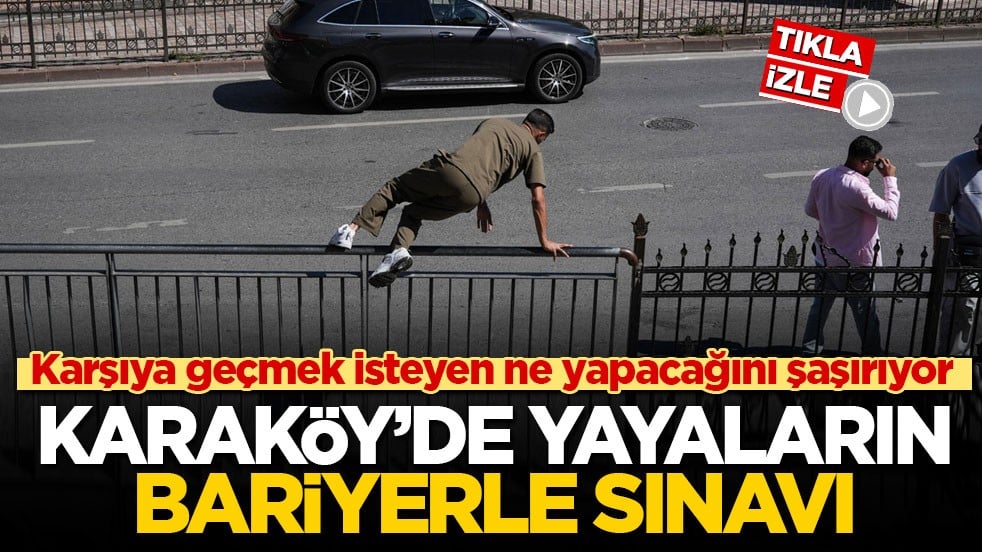 Karşıya geçmek isteyen ne yapacağını şaşırıyor! Karaköy’de yayaların bariyerle sınavı