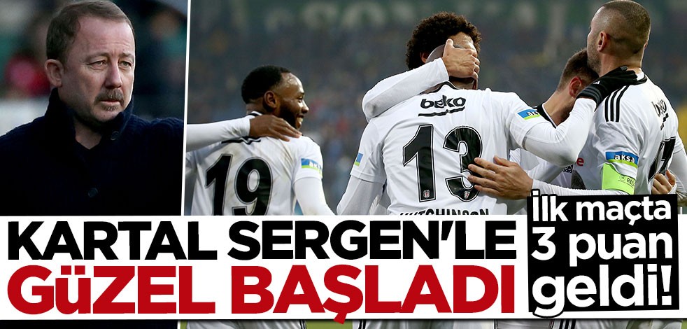Kartal Sergen'le güzel başladı! 3 puan geldi